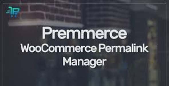 Premmerce Permalink Manager for WooCommerce nulled plugin