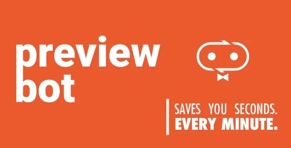 PreviewBot nulled plugin