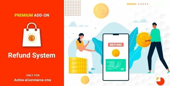 Active eCommerce Refund add-on Nulled Script