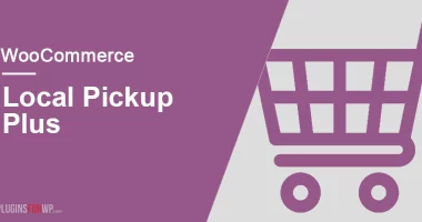 WooCommerce-Local-Pickup-Plus-Nulled