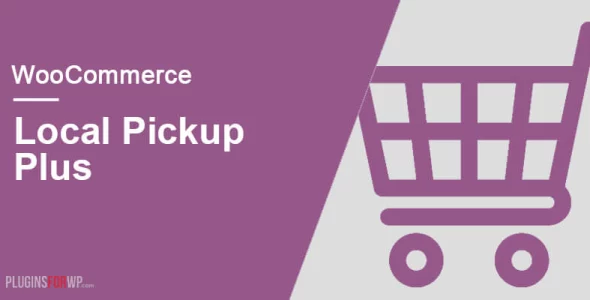 WooCommerce-Local-Pickup-Plus-Nulled